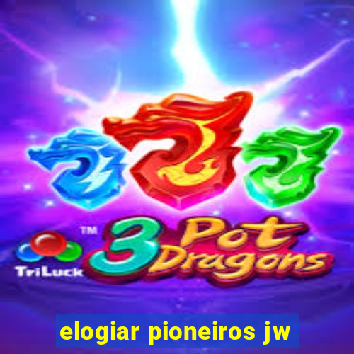 elogiar pioneiros jw